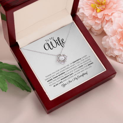 To My Wife - Thank You For Being In My Life - Love Knot Necklace