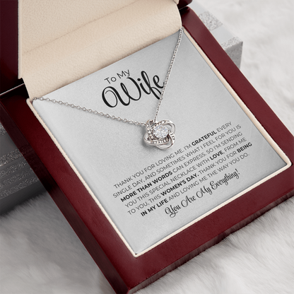 To My Wife - Thank You For Being In My Life - Love Knot Necklace