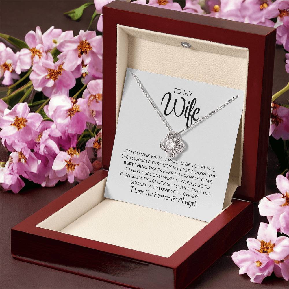 To My Wife - Best Thing - Love Knot Necklace