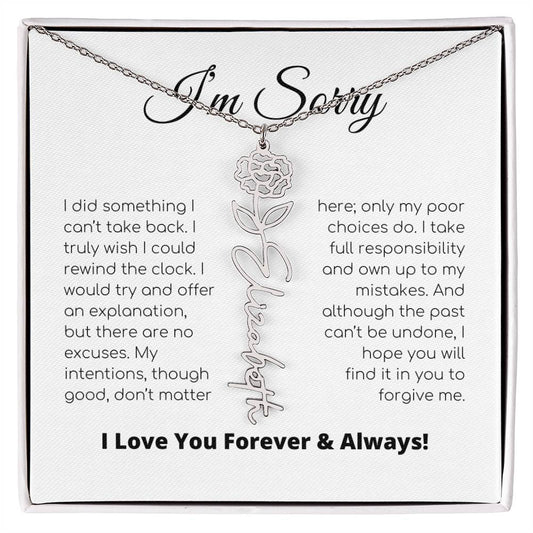 Apology Gift For Her - I Take Full Responsibility - Flower Name Necklace