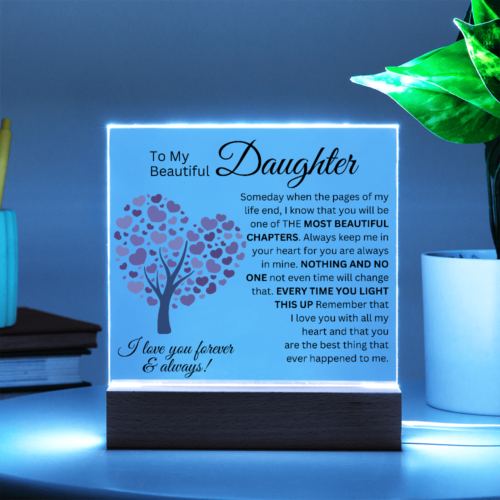 To My Beautiful Daughter - Most Beautiful Chapters - Acrylic Square Plaque