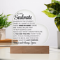 To My Soulmate - You Are The One I Want To Be With - Acrylic Heart Plaque