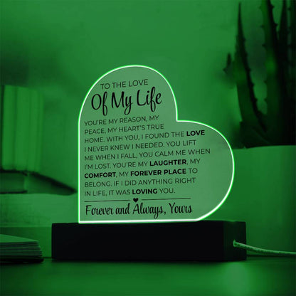 To The Love Of My Life - Printed Heart Acrylic Plaque