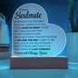 To My Soulmate - You Are The One I Want To Be With - Acrylic Heart Plaque