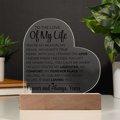 To The Love Of My Life - Printed Heart Acrylic Plaque