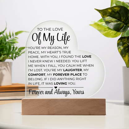 To The Love Of My Life - Printed Heart Acrylic Plaque