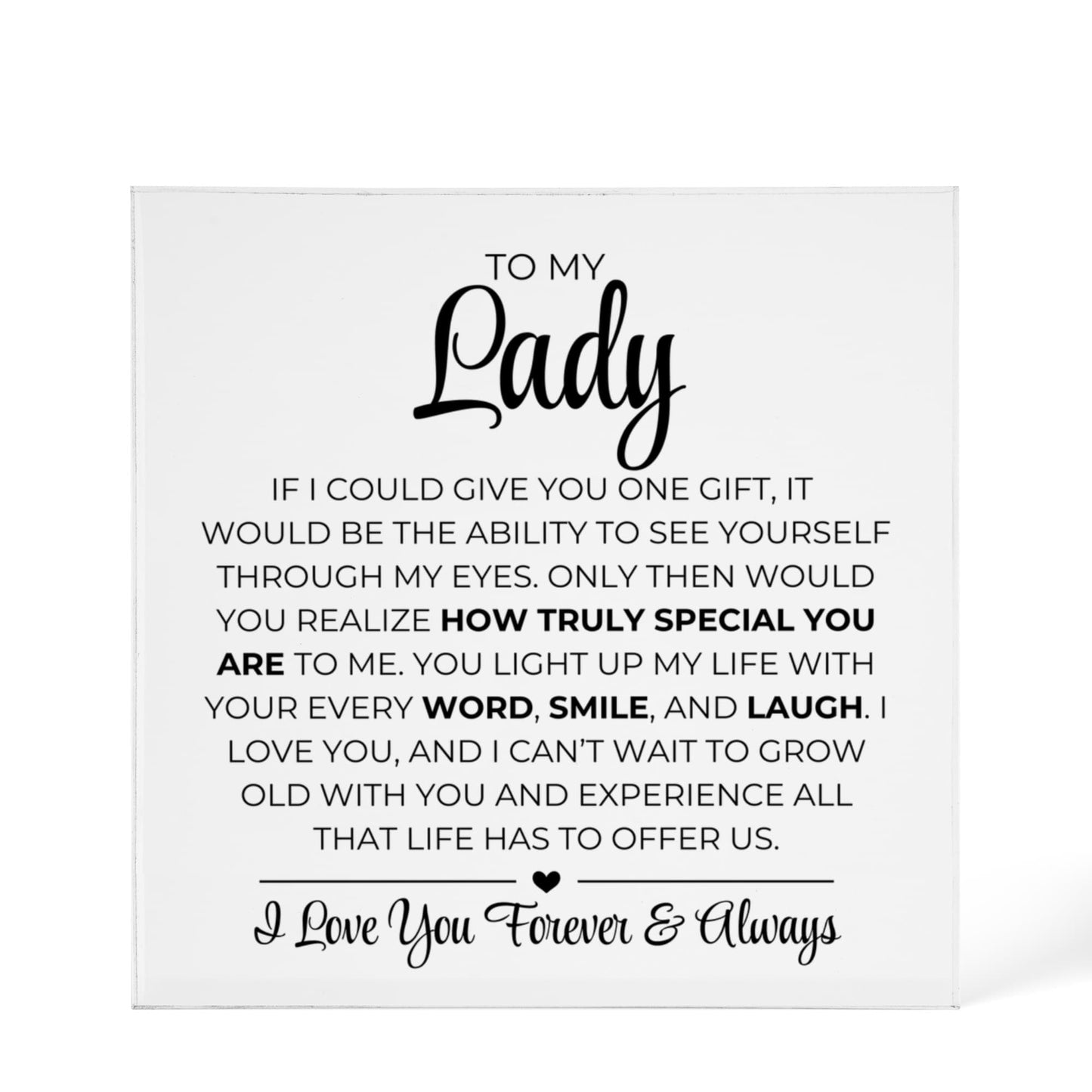 To My Lady - How Special You Are To Me - Printed Acrylic Block