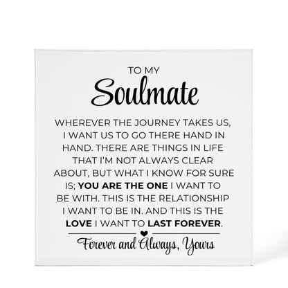 To My Soulmate - Printed Acrylic Block
