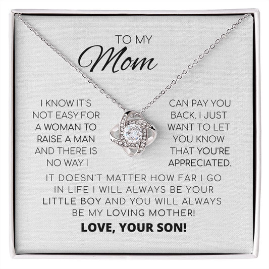To My Mom - You're Appreciated - Love Knot Necklace